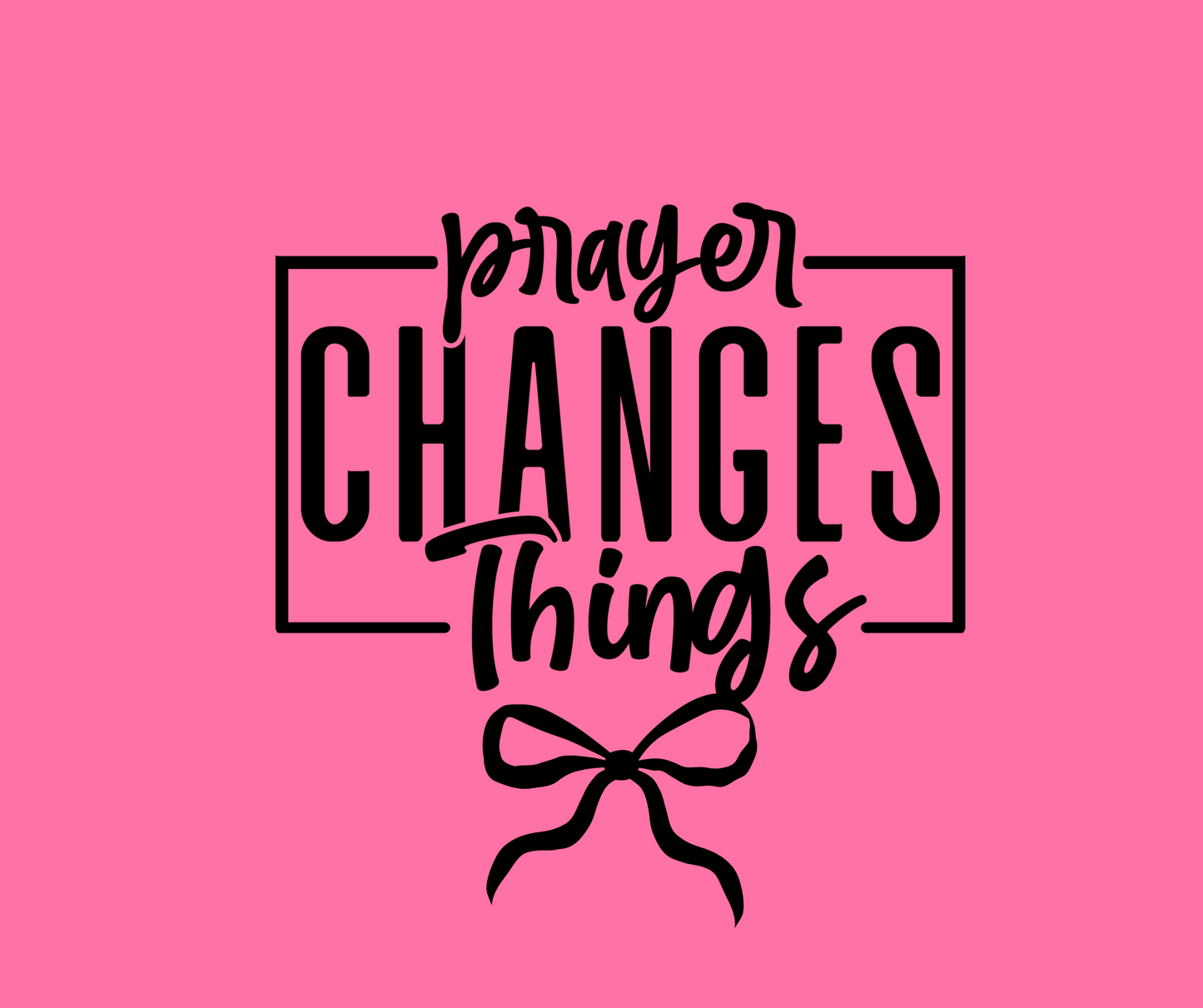 Sharon Aikman-Prayer changes things