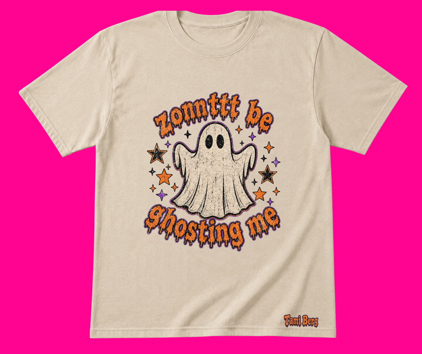 Tami Berg-Zonntt Ghost me (orange letters)