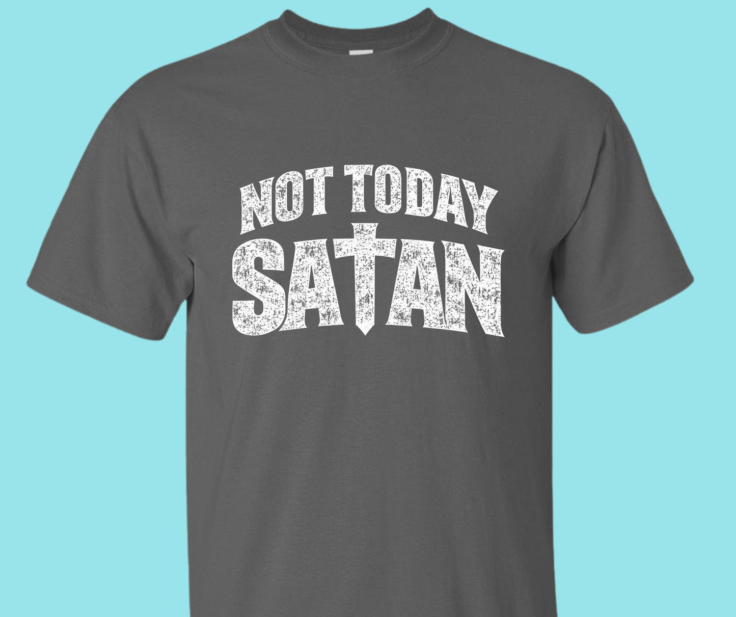 Sassy Server-Not today Satan