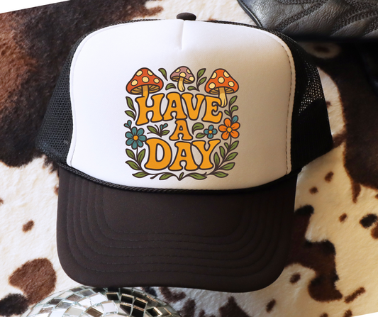 Haunted Postcard- trucker hat Have a day