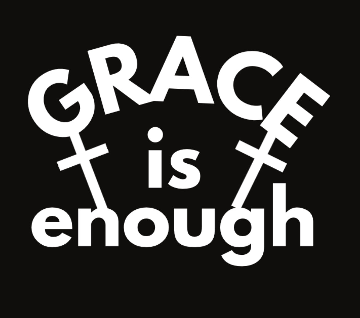 Todd- Grace is enough