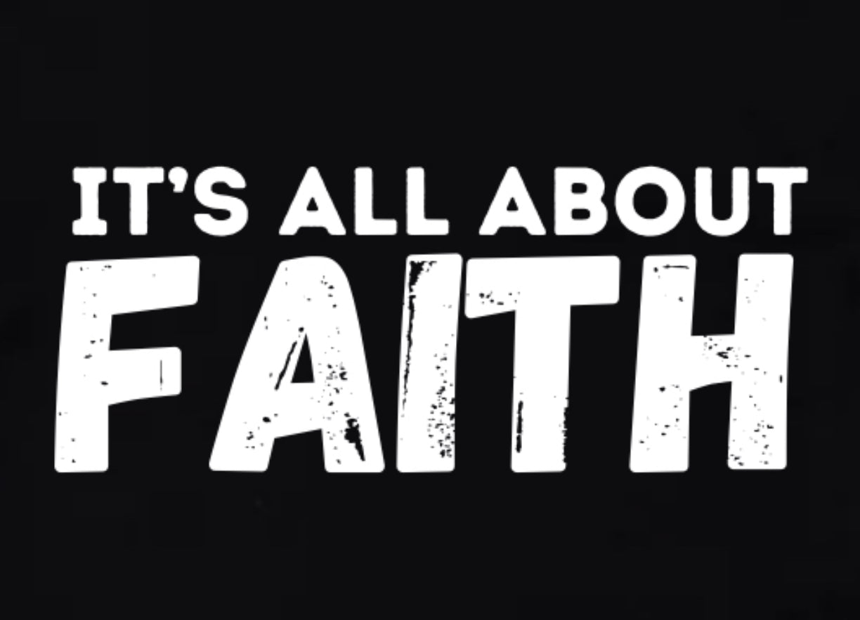 Todd -Its All about Faith