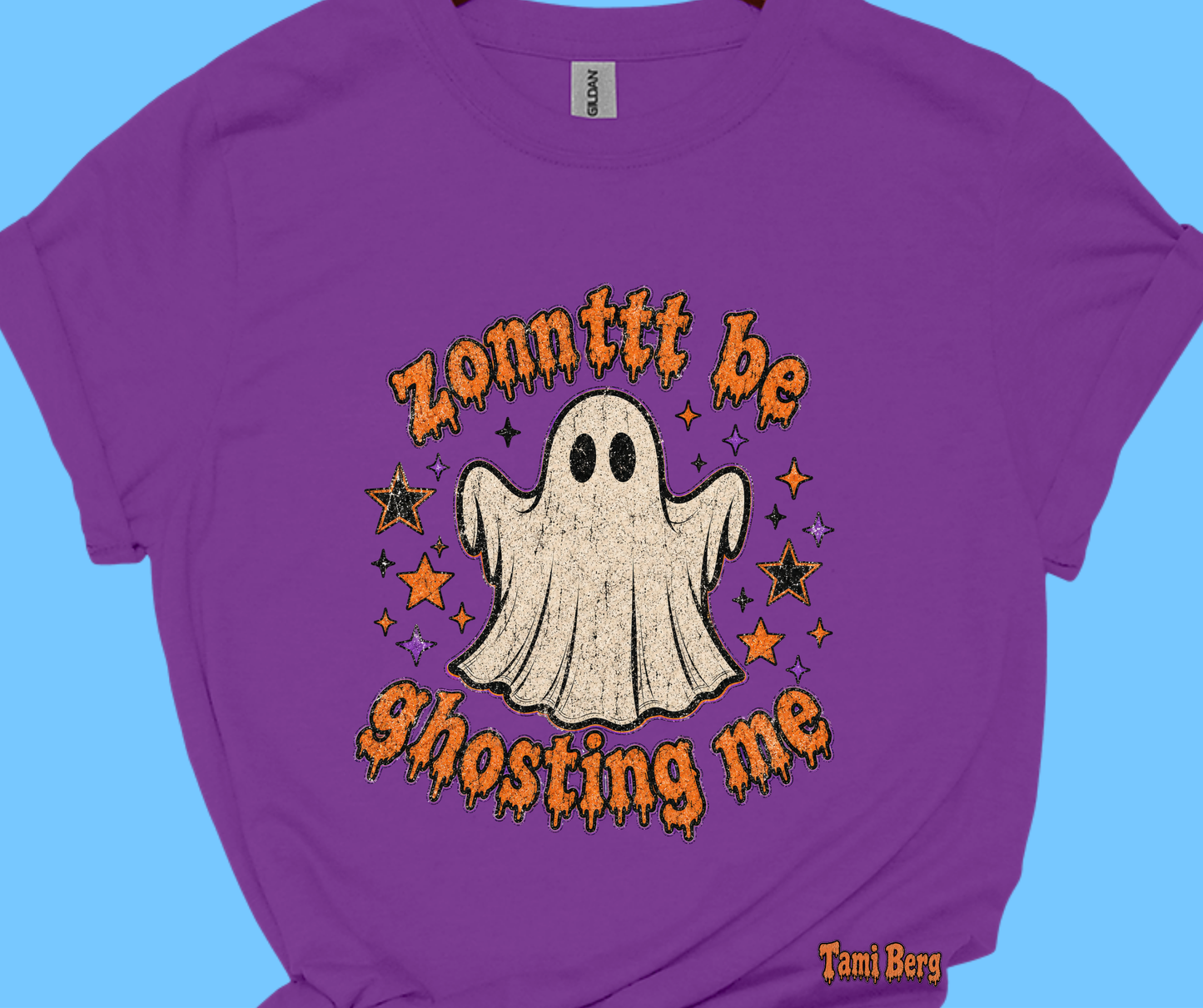 Tami Berg-Zonntt ghost me(orange letters)-Gildan