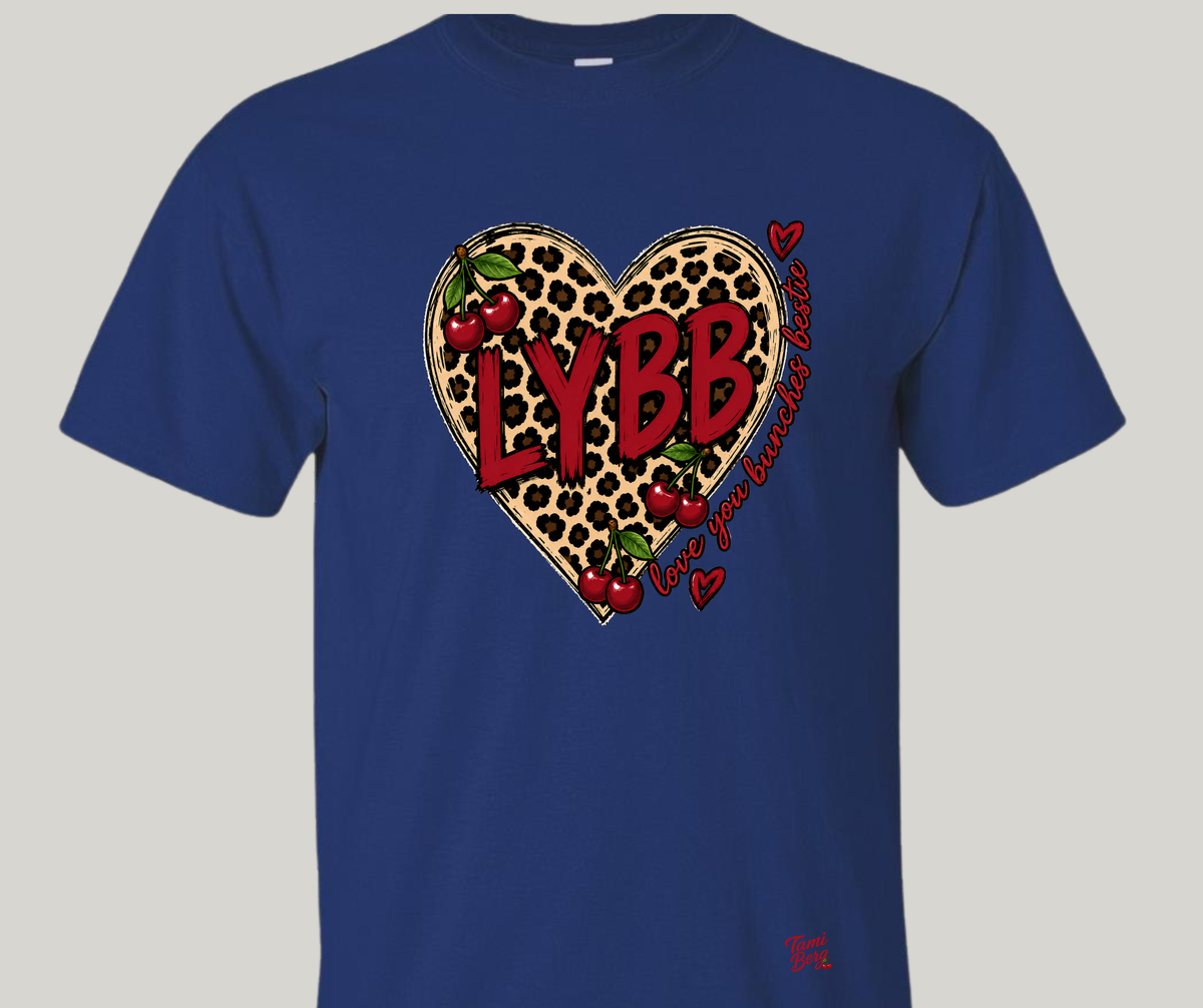 Tami Berg-Bestie Dena's shirt - LYBB- GILDAN