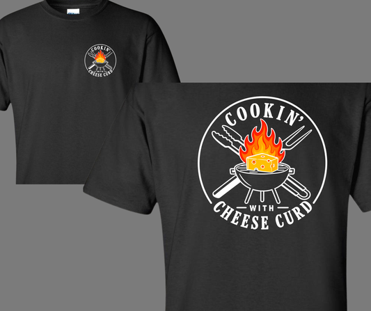 Cookin' with Cheese Curd- Color logo front/back on black
